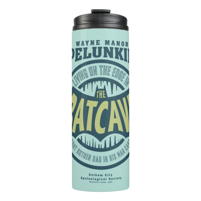 Father's Day | Don't Bother Dad In His Batcave Thermal Tumbler (Front)
