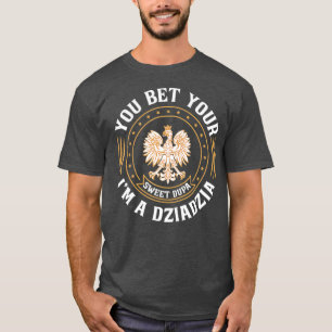 Fathers Day  Dziadzia Polish Grandfather Polish T-Shirt