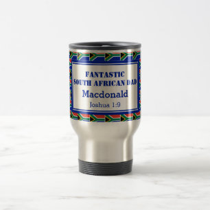 Father's Day FANTASTIC SOUTH AFRICAN DAD Travel Mug