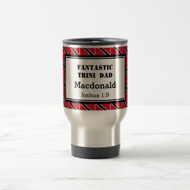 Father's Day FANTASTIC TRINIDAD DAD Travel Mug (Center)