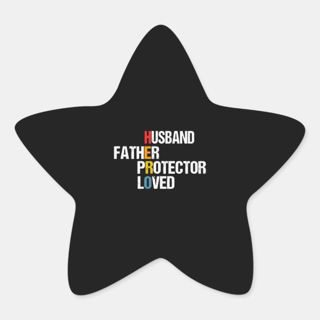 Father's Day Father Husband Protector Loved Hero W Star Sticker (Front)
