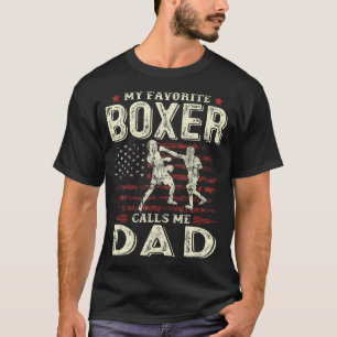 Father'S Day Favorite Boxer Calls Me Dad Us Flag B T-Shirt