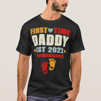 Father's Day First Time Daddy Est  T-Shirt