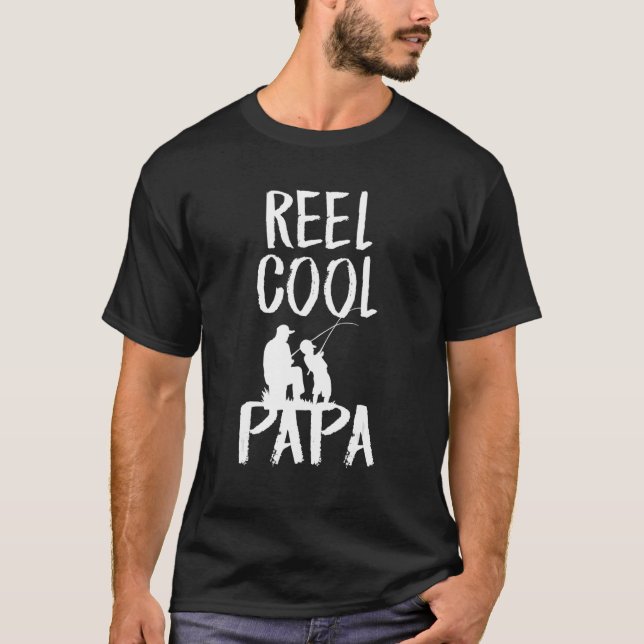 Father's Day   Fishing Reel Cool Papa Dad T-Shirt (Front)