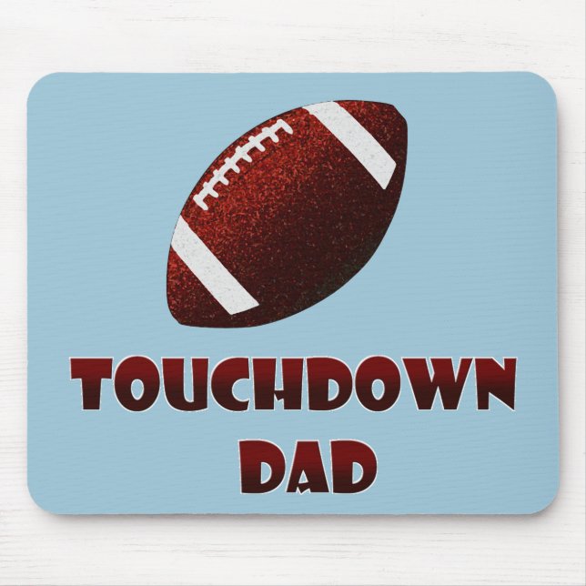 Fathers day Football touchdown dad Mouse Mat (Front)