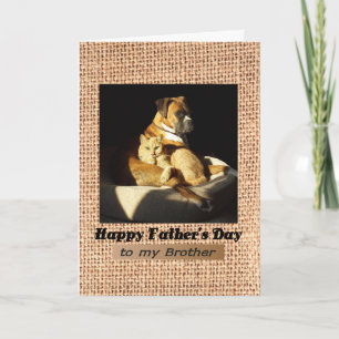 Father's Day for Brother, Boxer and Tabby Cat Card