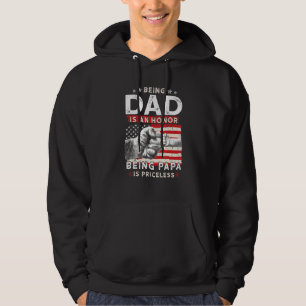 Fathers Day  For Dad An Honour Being Papa Is Price Hoodie