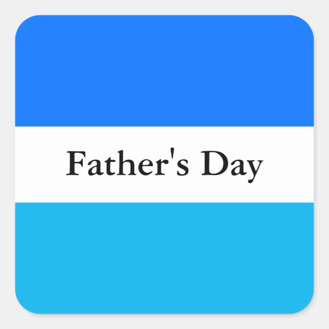 FATHER'S DAY Fun Two Tone Blue White Stripes Square Sticker (Front)