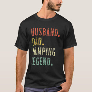 Father's Day Funny Camper Husband Dad Camping Lege T-Shirt