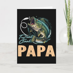 Fathers Day Funny Fisherman Reel Cool Papa Fishing Card