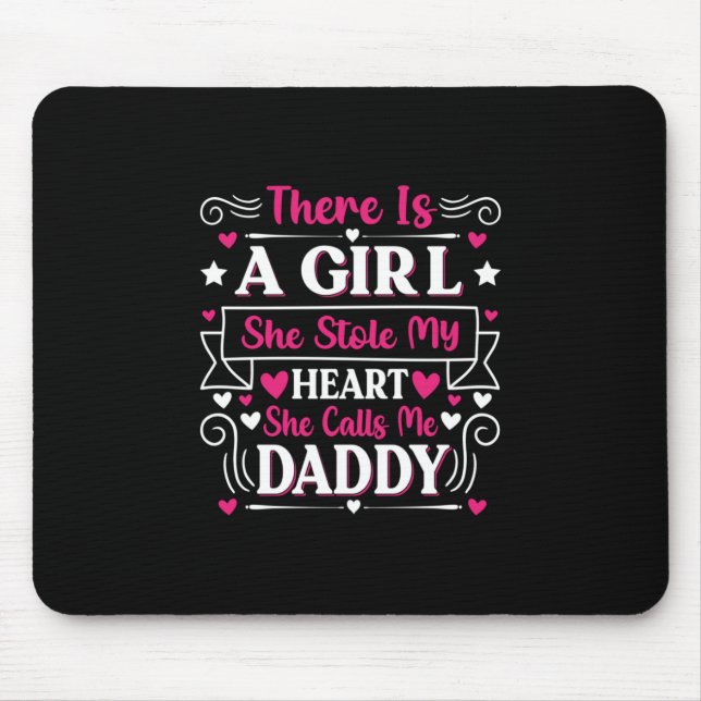 Father's Day Gift | A Girl Calls Me Daddy Mouse Mat (Front)