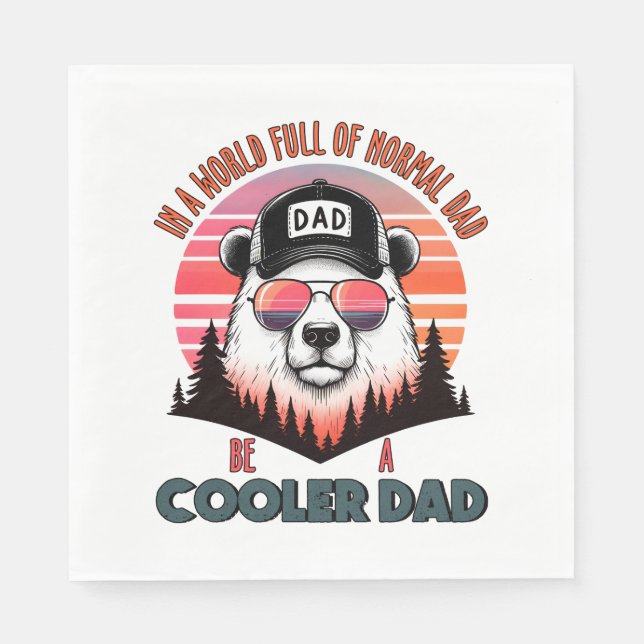 Father's Day Gift | Be A Cooler Dad Napkin (Front)