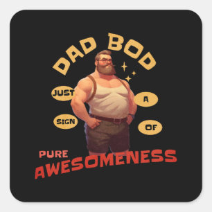 Father's Day Gift   Dad Bod Awesome Square Sticker
