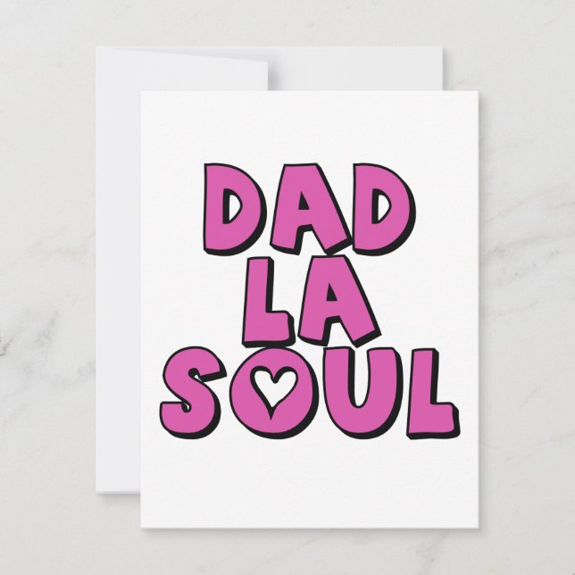 Fathers Day Gift Dad La Soul Hip Hop Rap Holiday Card (Front)