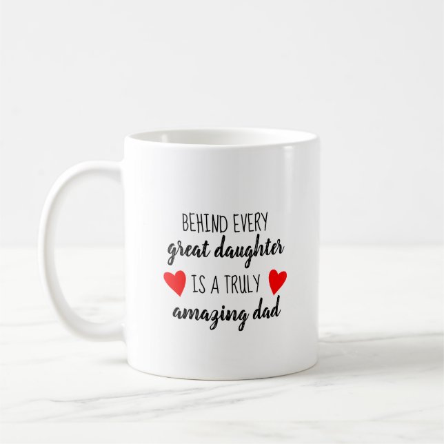 Fathers Day Gift from Daughter Dad Love Quote Coffee Mug (Left)