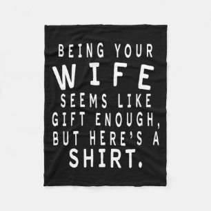 Father's Day Gift From Wife To Husband Sarcastic Q Fleece Blanket