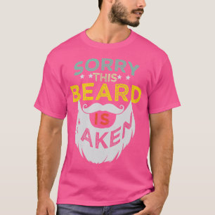Fathers Day Gift his Beard Is aken Beard Gifts for T-Shirt