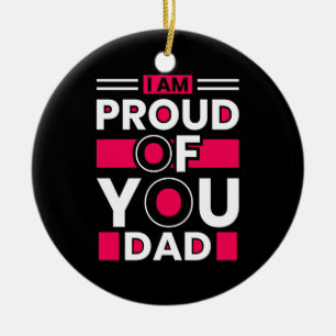 Father's Day Gift I Am Proud Of You Dad Ceramic Tree Decoration