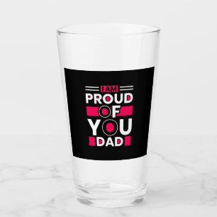 Father's Day Gift   I Am Proud Of You Dad Glass