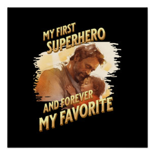 Father's Day Gift My First Superhero Poster