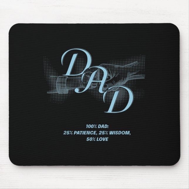 Father's Day Gift – Patience Wisdom Love Dad Quote Mouse Mat (Front)