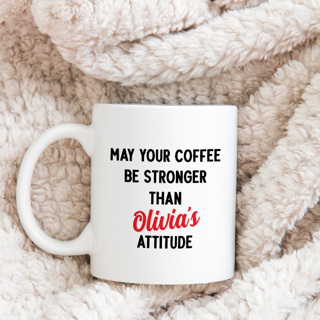Father's Day Gift, Personalised Dad from daughter  Two-Tone Coffee Mug (White coffee mug Mug with text MAY YOUR COFFEE BE STRONGER THAN OLIVIA'S ATTITUDE shown on a blanket)