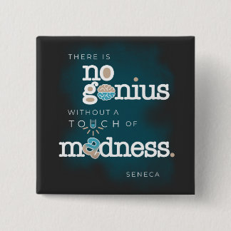 Father's Day Gift Quote about Genius and Madness 15 Cm Square Badge