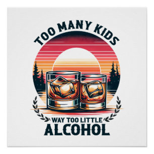 Father's Day Gift Too Many Kids Poster