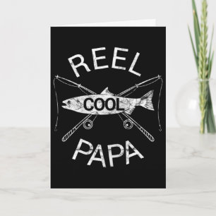 Father's Day Gifts Funny Fishing Reel Cool Papa Da Card