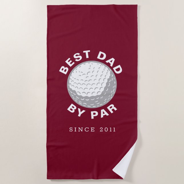 Fathers Day Golfing Dad Gag Custom Year Golf Beach Towel (Front)