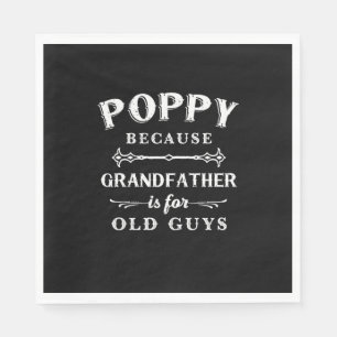 Father's Day Grandfather Is For Old Guys Napkin