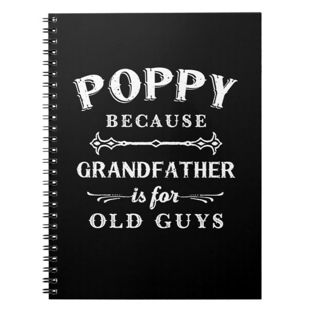 Father's Day | Grandfather Is For Old Guys Notebook (Front)