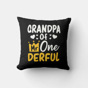 Father's Day  Grandpa of Mr Onederful 1st Birthday Cushion