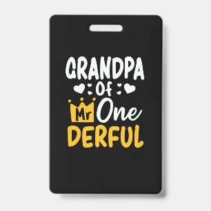 Father's Day Grandpa of Mr Onederful 1st Birthday ID Badge