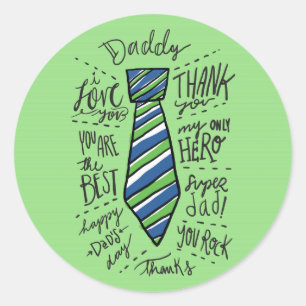 Father's Day - Green - "Daddy" Tie Classic Round Sticker