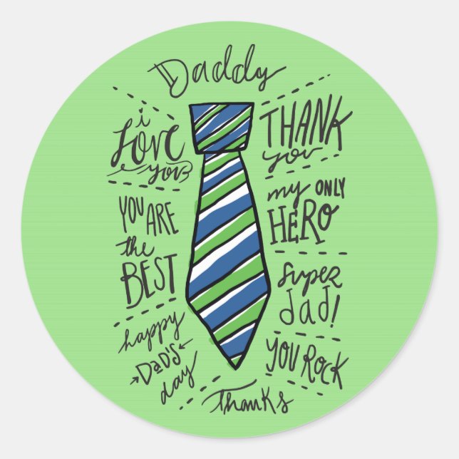 Father's Day - Green - "Daddy" Tie Classic Round Sticker (Front)