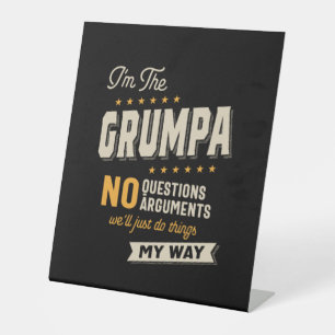 Father's Day   Grumpa Way Funny Grandpa Pedestal Sign