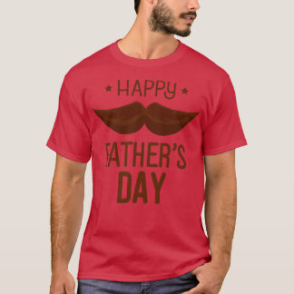Fathers Day Happy Fathers Day  T-Shirt
