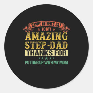 Father's Day   Happy Father's Day To Step Dad Classic Round Sticker