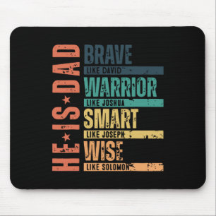 Fathers Day He Is Dad Brave Like David Men Mouse Mat