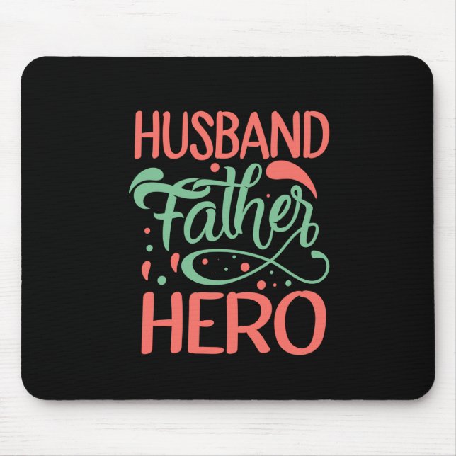 Father's Day Husband Father Hero Mouse Mat (Front)