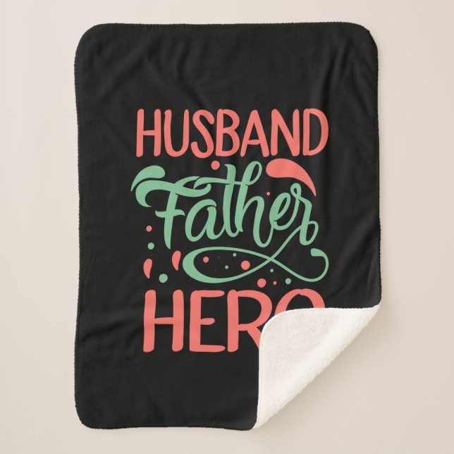 Father's Day Husband Father Hero Sherpa Blanket (Front)