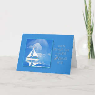 FATHER'S DAY - HUSBAND- SAILBOAT - BLUE SEA CARD