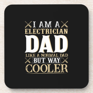 Father's Day I Am A Electrician Dad Coaster