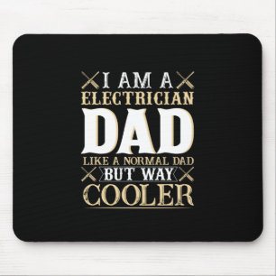 Father's Day I Am A Electrician Dad Mouse Mat