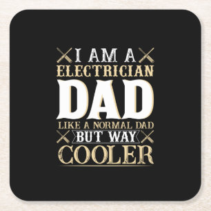 Father's Day I Am A Electrician Dad Square Paper Coaster