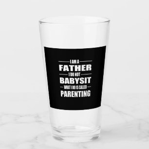 Father's Day   I Am A Father Glass