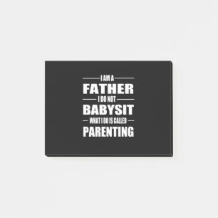 Father's Day   I Am A Father Post-it Notes