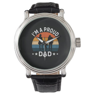 Father's Day I Am A Proud Dad Watch