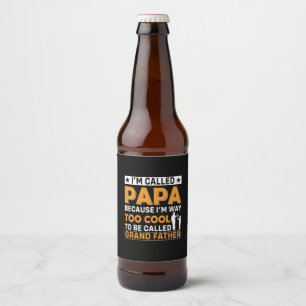 Father's Day I Am Called Papa Beer Bottle Label